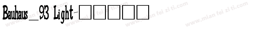Bauhaus_93 Light字体转换